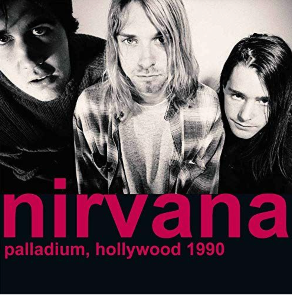 Nirvana Palladium, Hollywood 1990